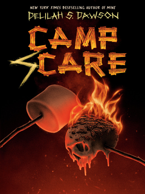 Title details for Camp Scare by Delilah S. Dawson - Wait list